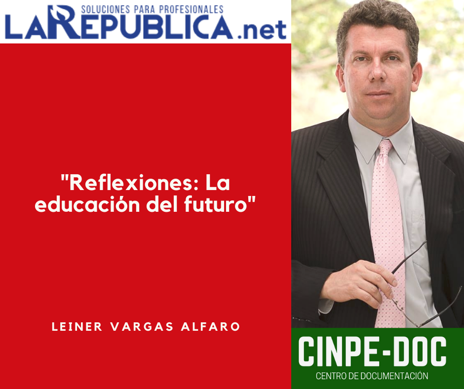 Reflexiones: La educación del futuro Reflexiones: La educación del futuro